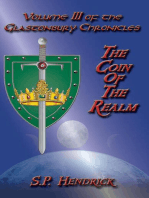 The Coin of the Realm Volume III of the Glastonbury Chronicles: the Glastonbury Chronicles, #3