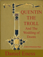 Quentin the Troll and the Wedding of Doom