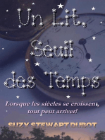 Un Lit, Seuil des Temps!