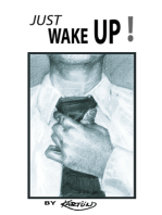 Just WAKE UP!