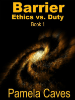 Barrier: Ethics vs. Duty