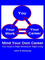 Mind Your Own Career