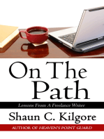 On The Path: Lessons From A Freelance Writer