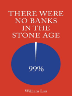 There Were No Banks In The Stone Age