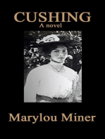 CUSHING, a Novel