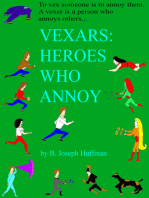 Vexars: Heroes Who Annoy