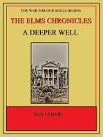 The Elms Chronicles - A Deeper Well (Book One)