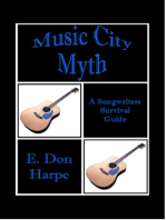 Music City Myth A Songwriter's Survival Guide