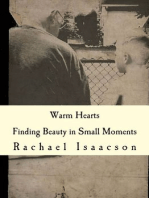 Warm Hearts: Finding Beauty in Small Moments