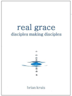 Real Grace: Disciples Making Disciples