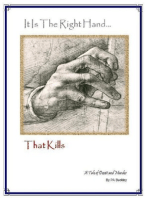 It Is The Right Hand That Kills