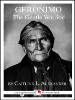 Geronimo: The Gentle Warrior