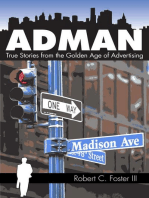 Ad Man: True Stories from the Golden Age of Advertising