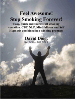 Feel Awesome, Stop Smoking Forever!