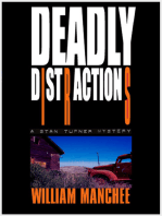 Deadly Distractions, A Stan Turner Mystery Vol 6