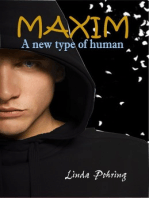 Maxim: A New Type of Human