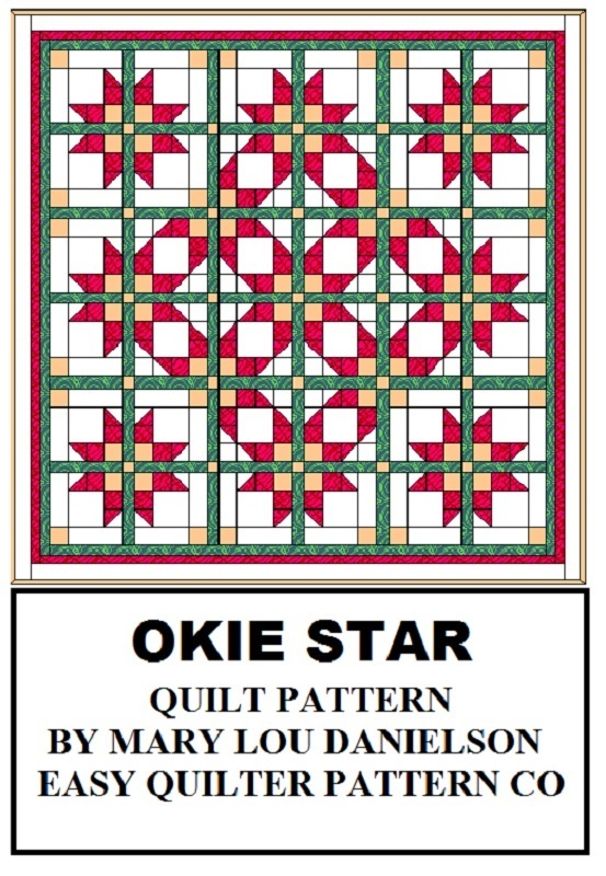 Quilt Pattern Okie Star By Mary Lou Danielson Read Online - 