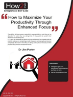 How to Maximize Your Productivity through Enhanced Focus