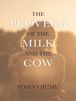 The Proverb of the Milk and the Cow