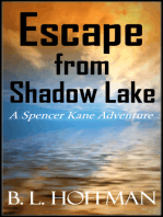 Escape From Shadow Lake: A Spencer Kane Adventure REVISED Edition