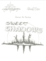 Sweet Shadows