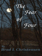 The Fear of Four