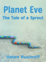 Planet Eve: The Tale of a Sprout