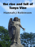 Cycle of Life, the rise and fall of Tanya Vine