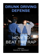 Drunk Driving Defense: How to Beat the Rap