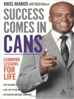 Succes Comes In Cans