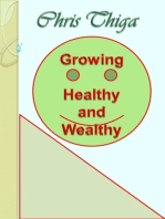 Growing Healthy And Wealthy