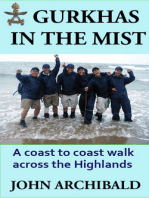 Gurkhas in the Mist: a coast-to-coast walk across the Highlands