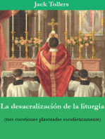 La desacralización de la liturgia