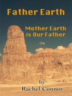 Father Earth: Mother Earth is Our Father