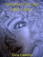 Harbinger of the Light, Sage's Legacy