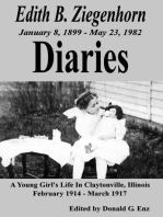 Edith B. Ziegenhorn Diaries: A Young Girl's Life In Claytonville, Illinois - 1914 to 1917