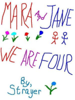 MARA And JANE WE ARE FOUR