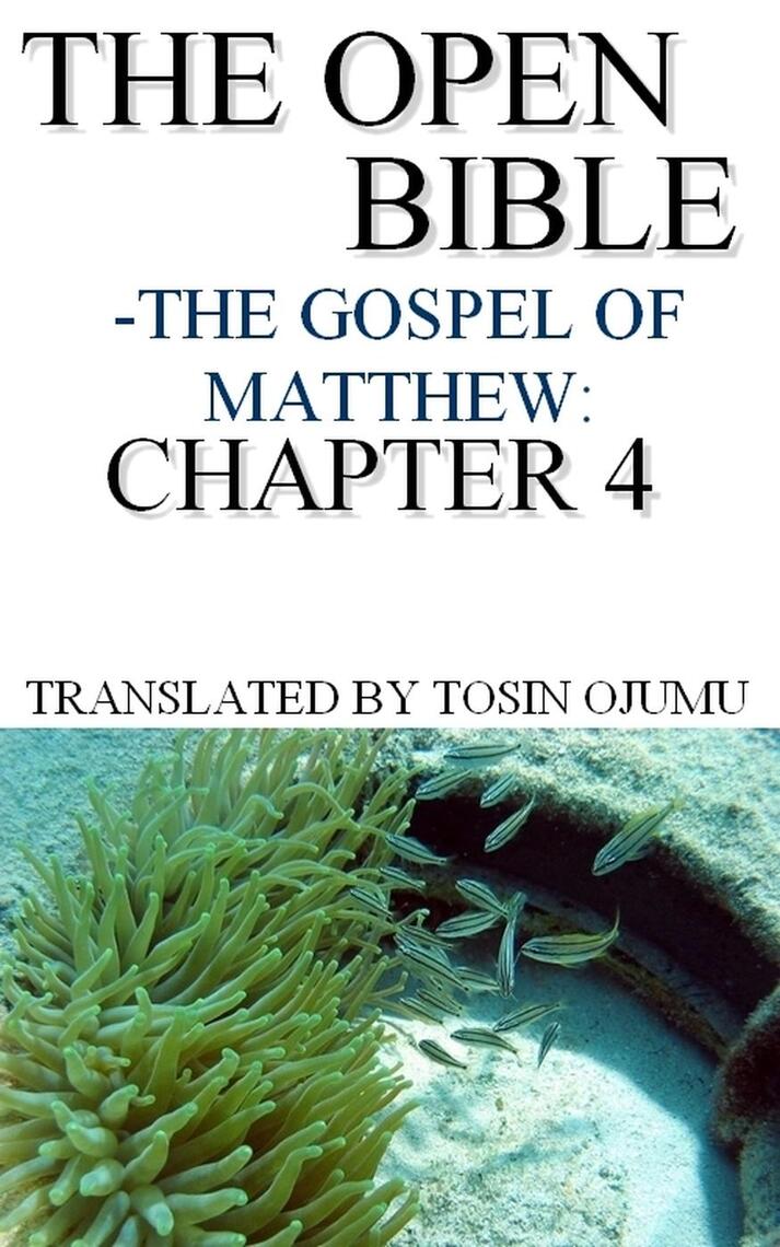 The Open Bible The Gospel of Matthew Chapter 4 by Open Bible Matthew