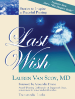 Last Wish: Stories to Inspire a Peaceful Passing (Updated Edition with New Hospice Story)