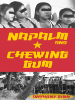 Napalm and Chewing Gum