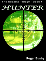 Hunter: The Cocaine Trilogy Book 1