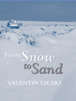 From Snow to Sand
