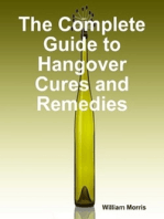 The Complete Guide to Hangover Cures and Remedies