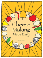 Cheese Making Made Easy: Make your own favorite cheeses