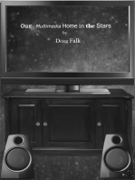Our Multimedia Home in the Stars: For B/W eReaders