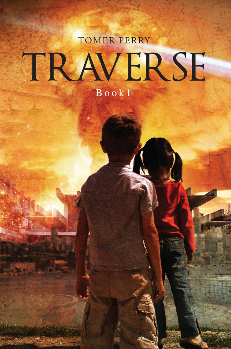 Traverse Book I by Tomer Perry (Ebook) - Read free for 30 days