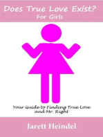 Does True Love Book Exist? For Girls: Your Guide to Finding True Love and Mr. Right