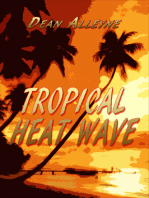 Tropical Heat Wave