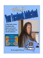 Dealing With (And Enjoying!) Your Facebook Addiction!