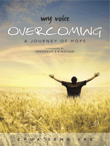 My Voice: Overcoming - A Journey of Hope by Chua Seng Lee (Ebook ...